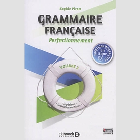 Grammaire francaise vol 2 perfectionneme