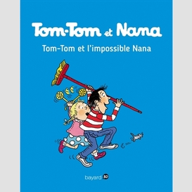 Tom-tom et l'impossible nana