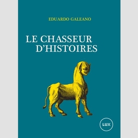 Le chasseur d'histoires