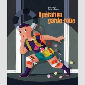 Operation garde-robe