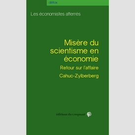 Misere du scientisme en economie