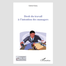 Droit du travail à l'intention des managers