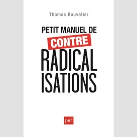 Petit manuel de contre-radicalisations