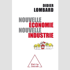 Nouvelle économie, nouvelle industrie