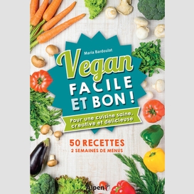 Vegan facile et bon