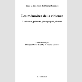 Les mémoires de la violence