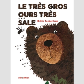 Tres gros ours tres sale (le)