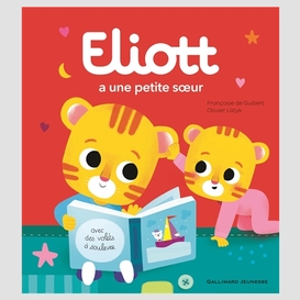 Eliott a une petite soeur