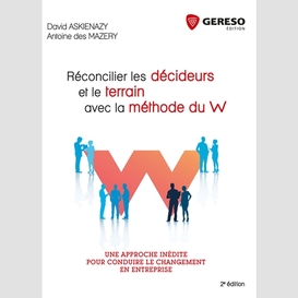 Reconcilier les decideurs et terrain met