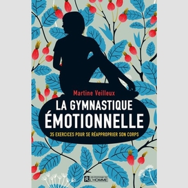 La gymnastique émotionnelle