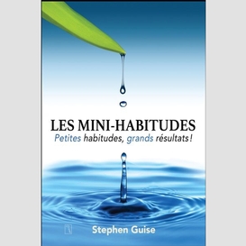 Mini-habitudes (les)