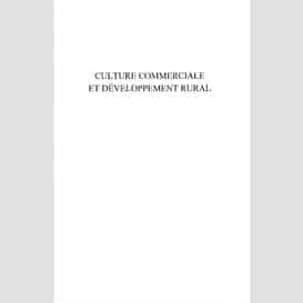 Culture commerciale et développement rural