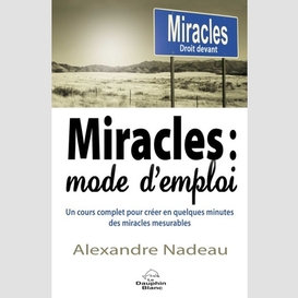 Miracles mode d'emploi