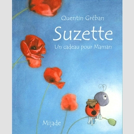 Suzette  un cadeau pour maman