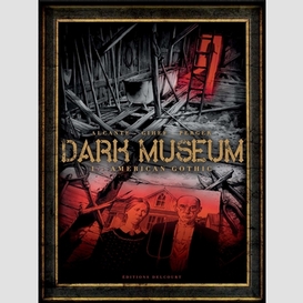 Dark museum american gothic
