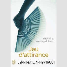 Jeu d'attirance