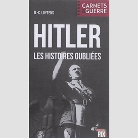 Hitler les histoires oubliees
