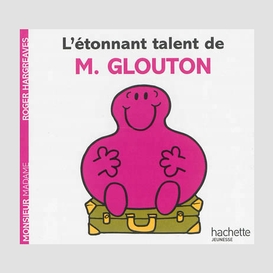 Etonnant talent de m glouton (l')