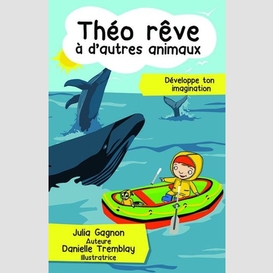 Théo rêve à d'autres animaux