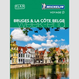 Bruges & la cote belge  week-end