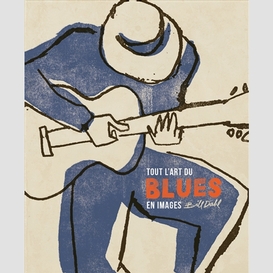 Art du blues : tresor tout images (l')