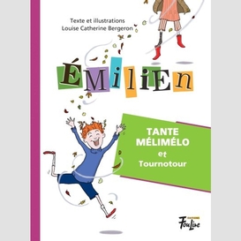 Tante melimelo et tournotour