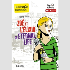 Zoe et l'elixir of eternal life