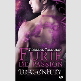 Dragonfury t.5 furie de passion