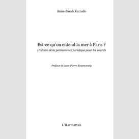 Est-ce qu'on entend la mer à paris ?