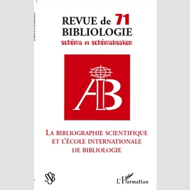 La bibliographie scientifique et l'école internationale de bibliologie