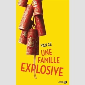 Une famille explosive