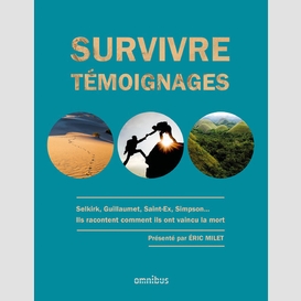 Survivre temoignages