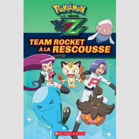 Team rocket a la rescousse