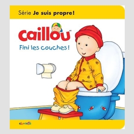 Caillou fini les couches