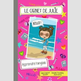 Le carnet de julie - apprendre l'anglais