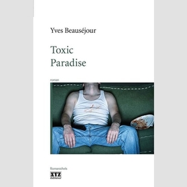 Toxic paradise