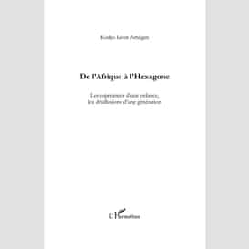 De l'afrique à l'hexagone