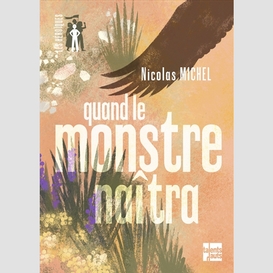 Quand le monstre naîtra