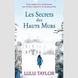 Secret des hauts murs (les)