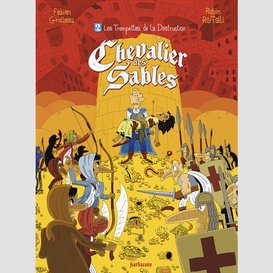 Chevalier des sables t2 trompettes destr