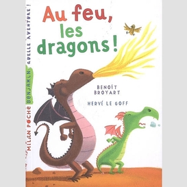 Au feu les dragons