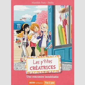 Petites creatrices -rencontre inoubliabl