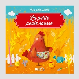 Petite poule rousse (la)