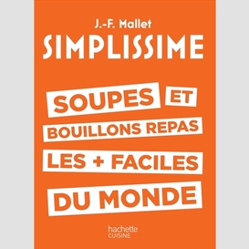 Simplissime soupes et bouillons repas