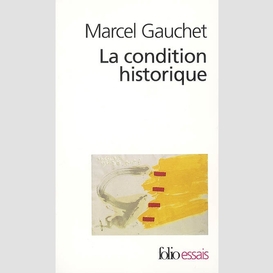 Condition historique (la)