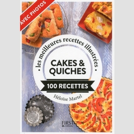 Cakes et quiches - 100 recettes