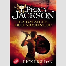 Percy jackson t.4 la bataille du labyrin