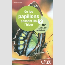 Ou les papillons passent-ils l'hiver ?