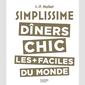 Simplissime diners chic