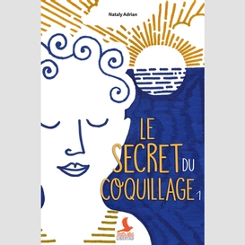 Secret du coquillage (le) t01